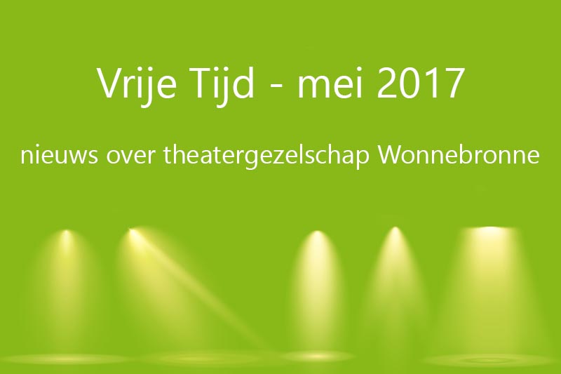 Vrije Tijd Wonnebronne - editie mei 2017